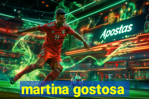 martina gostosa